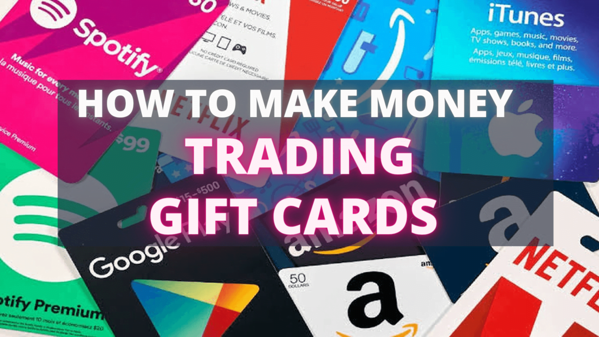 how to make money trading gift cards