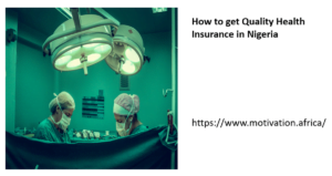 How to get Quality Health Insurance in Nigeria